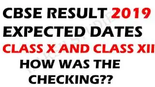 CBSE RESULT 2019 DATES CLASS X AND CLASS XII.