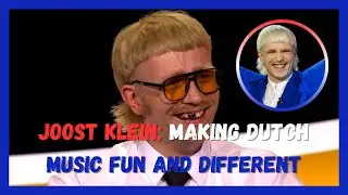 JOOST KLEIN Making DUTCH Music FUN and Different #joostklein