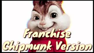Franchise Chipmunk Version