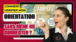 CAMPUSEN  ||    Comment savoir si on a re&ccedil;u une (proposition) d'orientation, en moins d'une minute ?