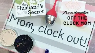 NEW BOX! Off the clock mom subscription box!