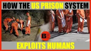 How the US Prison System Exploits Humans