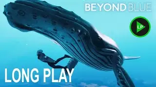 Beyond Blue - Long Play - [ NO COMMENTARY ]