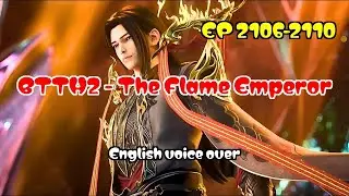 EP2106-2110 Btth2 The Flame Emperor  #btth2106-2110