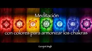 Meditación con colores para armonizar los chakras