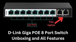 D Link Giga POE Switch 8+2 Port (All Giga Port) (Model - DGS-F1010P-E) Unboxing and All Features