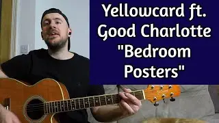 Yellowcard ft. Good Charlotte - Bedroom Posters ACOUSTIC COVER
