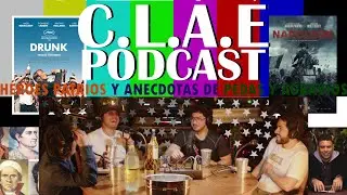 De h&eacute;roes patrios a pedas con agravios CLAE Podcast 