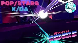 [Synth Riders] POP/STARS - K/DA (Master, FC, 3X Note Speed)