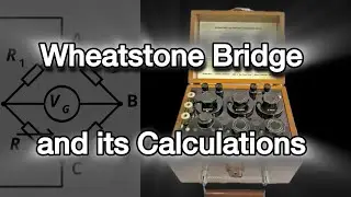 A Wheatstone Bridge and its Calculations