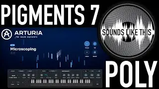 Arturia PIGMENTS 7 | POLY | Preset Demo