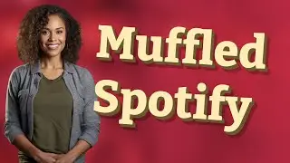 Why Does Spotify Music Sound Muffled on Bluetooth Headphones?