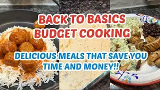 GOING BACK TO BASICS TO BEAT INFLATION | BACK TO BASICS BUDGET MEALS | WHATS FOR DINNER
