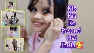 Kis kis ko pasand hai jhula 🥰#masti#kidsplayzone#myshaandrayyan #mashallah #trending #zarsha#like 
