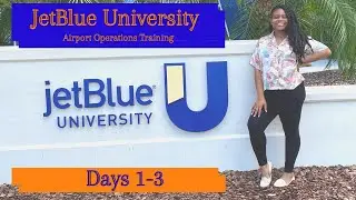 JetBlue University | Days 1-3