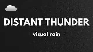 Distant Thunder with Visual Heavy Rain | 2 Hours Rain Ambience