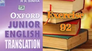 Oxford Junior English translation Exercise 92