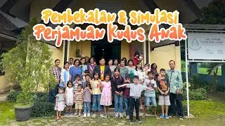 Pembekalan & Simulasi Perjamuan Kudus Anak GKJ Limpung