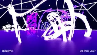 Nthercyte - Ethereal Layer (Official Visualiser)