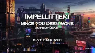 [KaraMetal] Impellitteri - Since You’ve Been Gone (Karaoke)