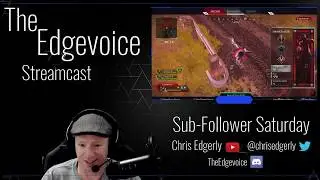 CHRIS EDGERLY, VOICE OF PATHFINDER: Plays with Stream Subs and Followers, Pt.1