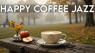 Happy Coffee Jazz🎶 Bossa Nova Instrumental & Relaxing Jazz Music for Working and Studying🎶.
