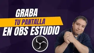 “Cómo grabar tu pantalla en OBS Studio paso a paso (Fácil y Rápido)”