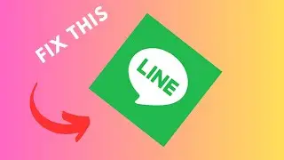 How to fix LINE app not working