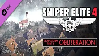 SNIPER ELITE 4 Walkthrough Gameplay - DLC #PART 3: OBLITERATION ( ENG Subtitles )