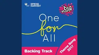 One For All - Spring Harvest Big Start Theme Song 2017 [Backing Track]