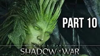 MIDDLE EARTH SHADOW OF WAR Gameplay Walkthrough Part 10 - SPIRIT OF CARNAN (Full Game)
