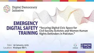 SDTS & CIVICUS Host Journalist Training on Digital Security, Online Harassment & PECA Act | DDI