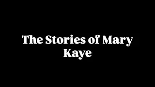Song - The Stories of Mary Kaye by Laklyn Brown