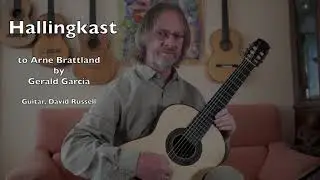David Russell, guitar. Hallingkast (for Arne Brattland). Gerald Garcia