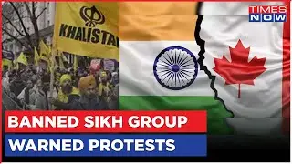 Banned Sikh Group Warned Protests In Canada | Security Upped At Indian Missions | Latest News