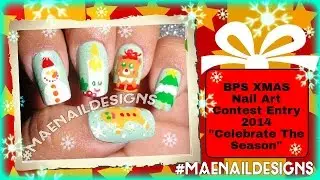 ❅Celebrate the Season  | BPS XMAS Nail Art Contest Entry [MAENAILDESIGNS]