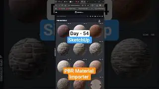 ✅ Day 54 &ndash; PBR Material Importer in SketchUp 🎨 | Realistic Texture Setup | 75 Days Challenge