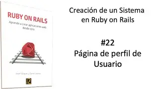 Pagina de perfil de usuario | Creación de un sistema administrativo en Ruby on Rails