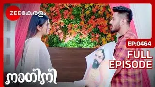 OMG...തൃശൂൽ തന്നെ കുറിച്ചുള്ള സത്യം അറിഞ്ഞോ? - Nagini | Full Ep 464 | Shivani,Trishul | @zeekeralam