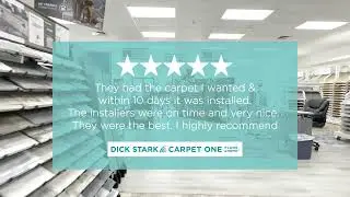Dick Stark Carpet One: Transforming Spaces, One Floor at a Time | Product Showcase
