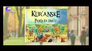Kur'anske priče za djecu - Otac ljudskog roda