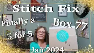 Stitch Fix ~ Box 77 ~ A true 5 for 5!!!  Get Your $25 Credit now! Jan 2024