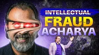 How Acharya Prashant fooled MILLIONS of Indians?