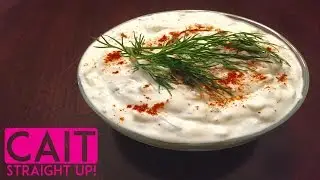 How To Make Tzatziki Sauce | Cait Straight Up