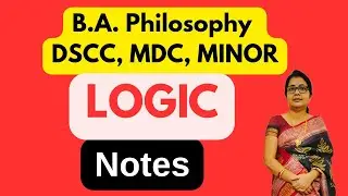 B.A. Philosophy DSCC, MDC & Minor Logic Notes | ba philosophy honours & general logic notes | 
