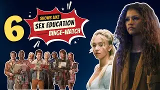 7 Binge-Worthy Shows like 'Sex Education' 🍿