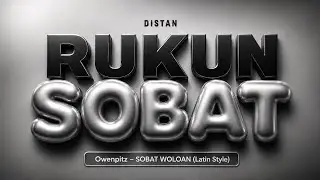 Owenpitz - SOBAT WOLOAN (LatinStyle)
