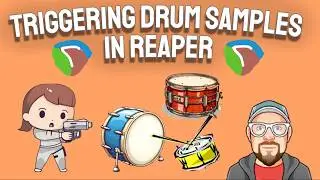 Triggering Drum Samples in REAPER