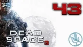 Dead Space 3 прохождение Невозможный #43 Казармы Жнецов | PENG