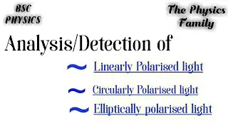 Analysis of Polarised Light // Detection of Polarised light